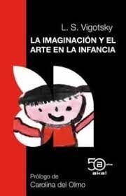 LA IMAGINACION Y EL ARTE EN LA INFANCIA (50 AÑOS AKAL)