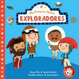 MIS PRIMEROS HÉROES EXPLORADORES