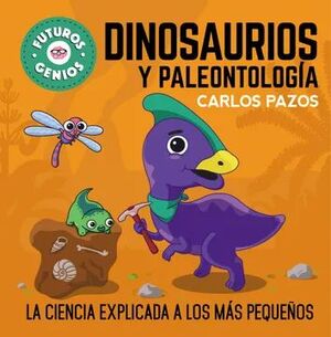 FUTUROS GENIOS. DINOSAURIOS Y PALEONTOLOGÍA