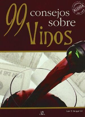 99 CONSEJOS SOBRE VINOS