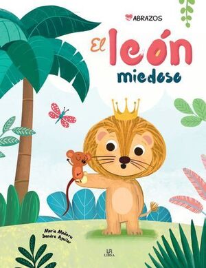 EL LEÓN MIEDOSO