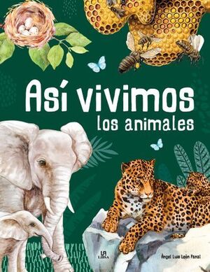 ASÍ VIVIMOS LOS ANIMALES