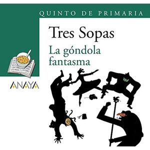 LA GÓNDOLA FANTASMA. QUINTO DE PRIMARIA