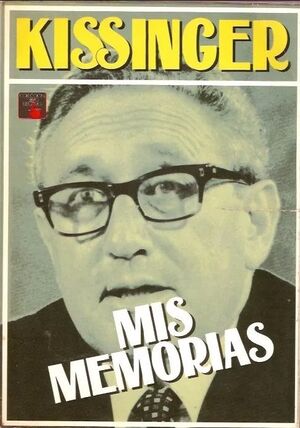 KISSINGER MIS MEMORIAS