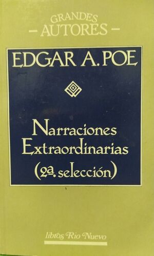 NARRACIONES EXTRAORDINARIAS 2 SELECCIÓN. EDGAR A. POE