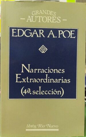 NARRACIONES EXTRAORDINARIAS 4 SELECCIÓN. EDGAR A. POE (USADO)