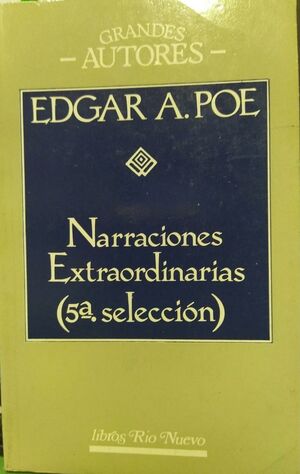 NARRACIONES EXTRAORDINARIAS 5 SELECCIÓN EDGAR A. POE (USADO)