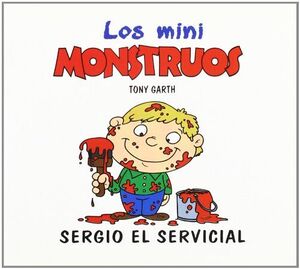 MINIMONSTRUOS- SERGIO EL SERVICIAL
