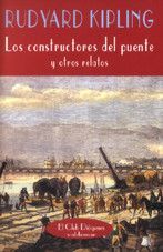 LOS CONSTRUCTORES DEL PUENTE Y OTROS RELATOS