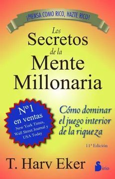 SECRETOS DE LA MENTE MILLONARIA, LOS -NVA EDICION-