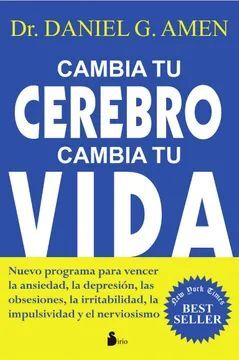 CAMBIA TU CEREBRO, CAMBIA TU VIDA