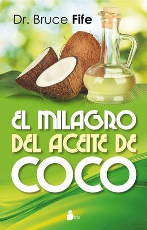 EL MILAGRO DEL ACEITE DE COCO