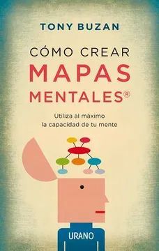 COMO CREAR MAPAS MENTALES- NUEVA EDICION-