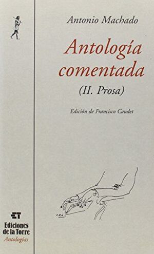 ANTOLOGÍA COMENTADA (II. PROSA)