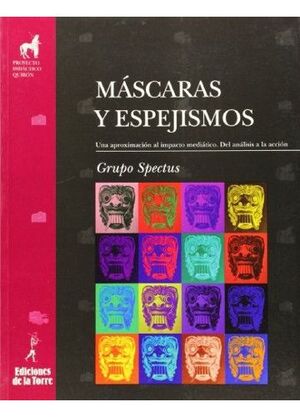 MÁSCARAS Y ESPEJISMOS