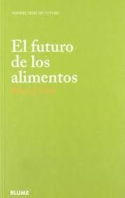 EL FUTURO DE LOS ALIMENTOS