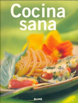 COCINA SANA: COCINA, TENDENCIAS