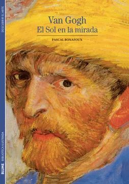 VAN GOGH: EL SOL EN LA MIRADA