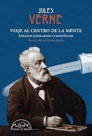 VIAJE AL CENTRO DE LA MENTE. ENSAYOS LITERARIOS CIENTIFICOS  PAGINASE