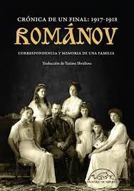 ROMANOV: CRONICA DE UN FINAL 1917 - 1918. MEMORIA DE UNA FAMILIA TD  PAGINASE