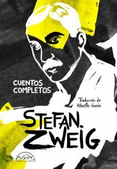 CUENTOS COMPLETOS STEFAN SWEIG