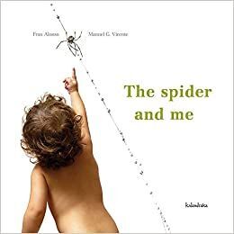 THE SPIDER AND ME