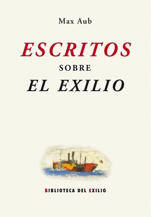 ESCRITOS SOBRE EL EXILIO