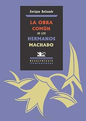 OBRA COMUN DE LOS HERMANOS MACHADO