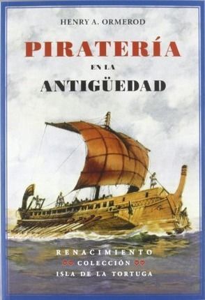 PIRATERIA EN LA ANTIGUEDAD