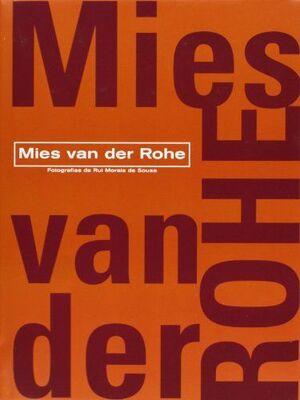 MIES VAN DER ROHE