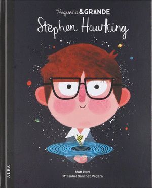 PEQUEÑO Y GRANDE. STEPHEN HAWKING