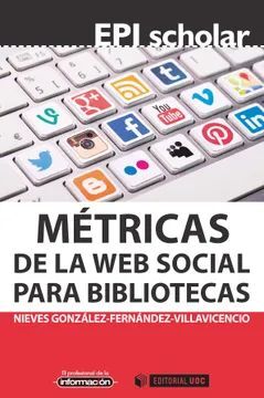MÉTRICAS DE LA WEB SOCIAL PARA BIBLIOTECAS