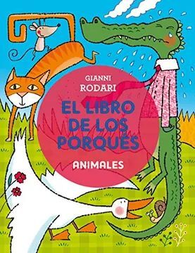EL LIBRO DE LOS PORQUÉS. ANIMALES