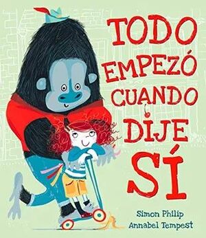 TODO EMPEZÓ CUANDO DIJE SÍ