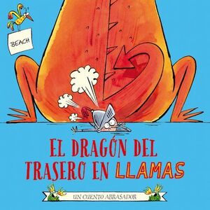 EL DRAGÓN DEL TRASERO EN LLAMAS