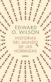 HISTORIAS DEL MUNDO DE LAS HORMIGAS