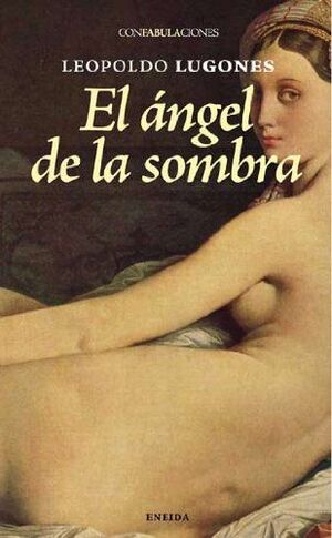 ÁNGEL DE LA SOMBRA, EL