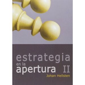 ESTRATEGIA EN LA APERTURA II