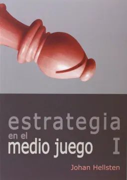 ESTRATEGIA EN EL MEDIO JUEGO I