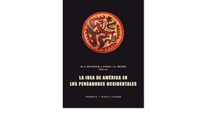 LA IDEA DE AMÉRICA EN LOS PENSADORES OCCIDENTALES