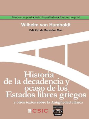 HISTORIA DE LA DECADENCIA Y OCASO DE LOS ESTADOS LIBRES GRIEGOS