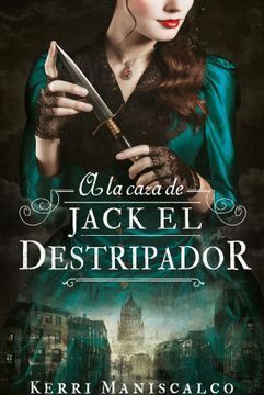 A LA CAZA DE JACK EL DESTRIPADOR