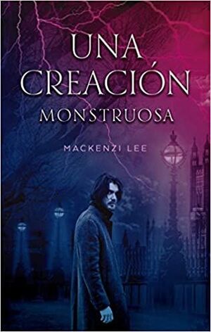 CREACION MONSTRUOSA, UNA