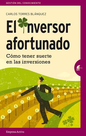 INVERSOR AFORTUNADO, EL