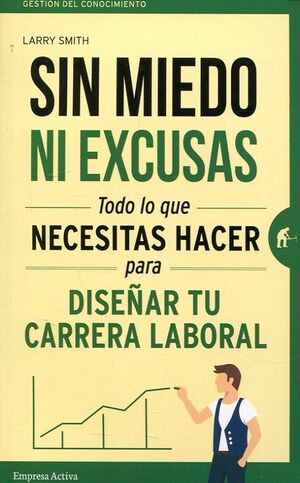 SIN MIEDO NI EXCUSAS