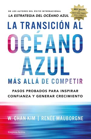 TRANSICION AL OCEANO AZUL, LA