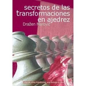 SECRETOS DE LAS TRANSFORMACIONES EN AJEDREZ