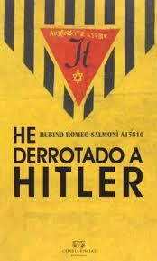 YO HE DERROTADO A HITLER