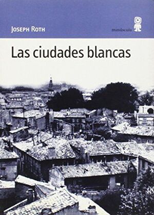 LAS CIUDADES BLANCAS