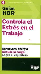 CONTROLA EL ESTRES EN EL TRABAJO